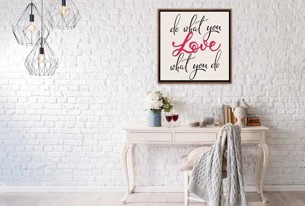 Do What You Love | Inspiration Quote Wall Art