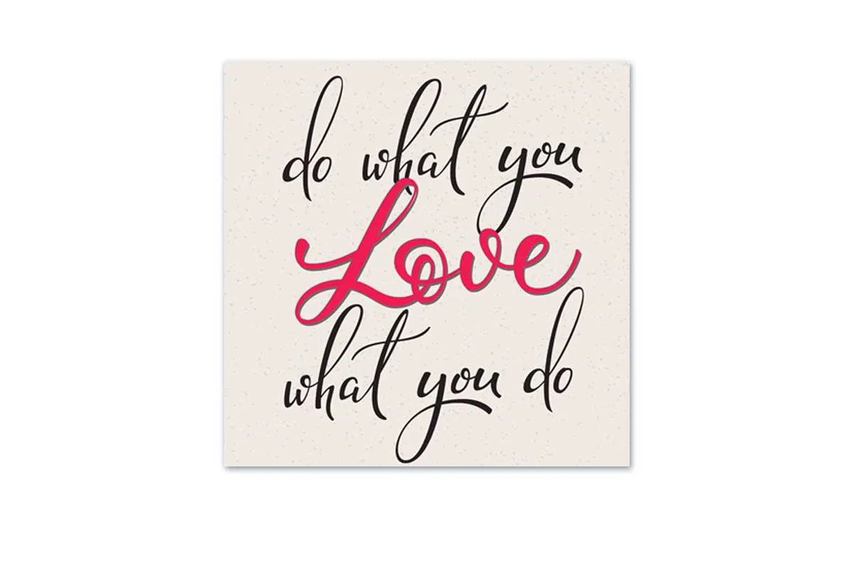 Do What You Love | Inspiration Quote Wall Art