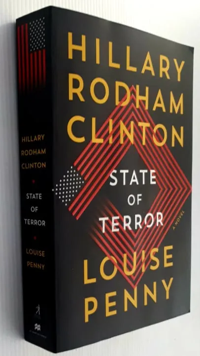 STATE OF TERROR - Hilary Rodham Clinton, Louise Penny